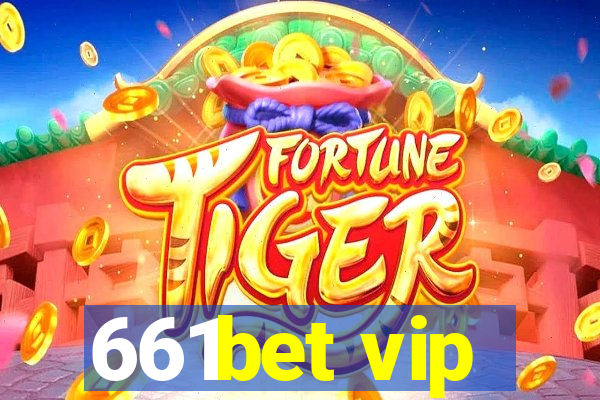 661bet vip